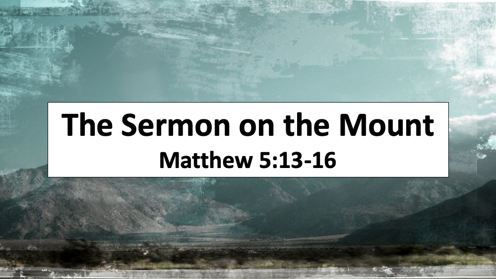 Sermon on the Mount: Salt & Light